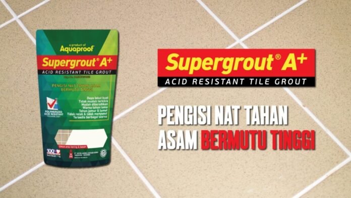 Produk pengisi nat terbaru dari Aquaproof, Supergrout A+