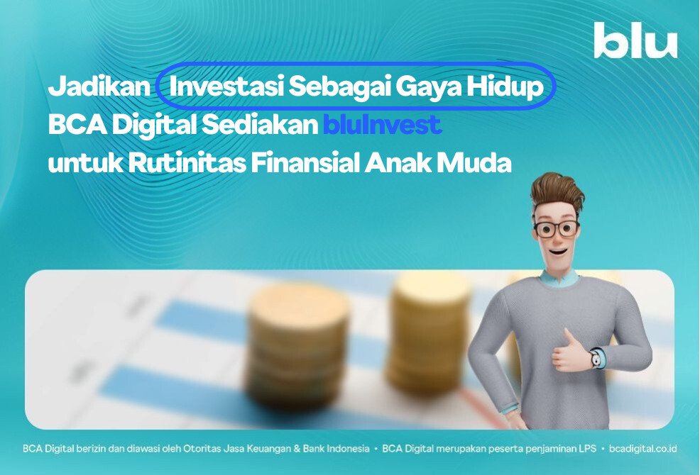 investasi gaya hidup anak muda melalui bluInvest dari BCA Digital