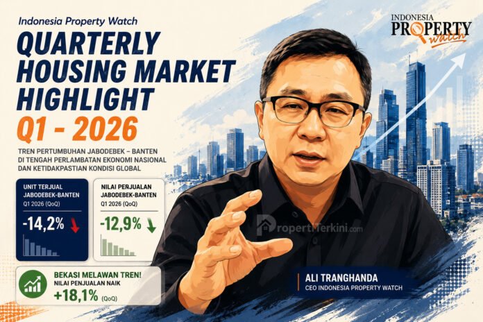 Ali Tranghanda menjelaskan kondisi pasar perumahan Jabodebek-Banten Q1 2026