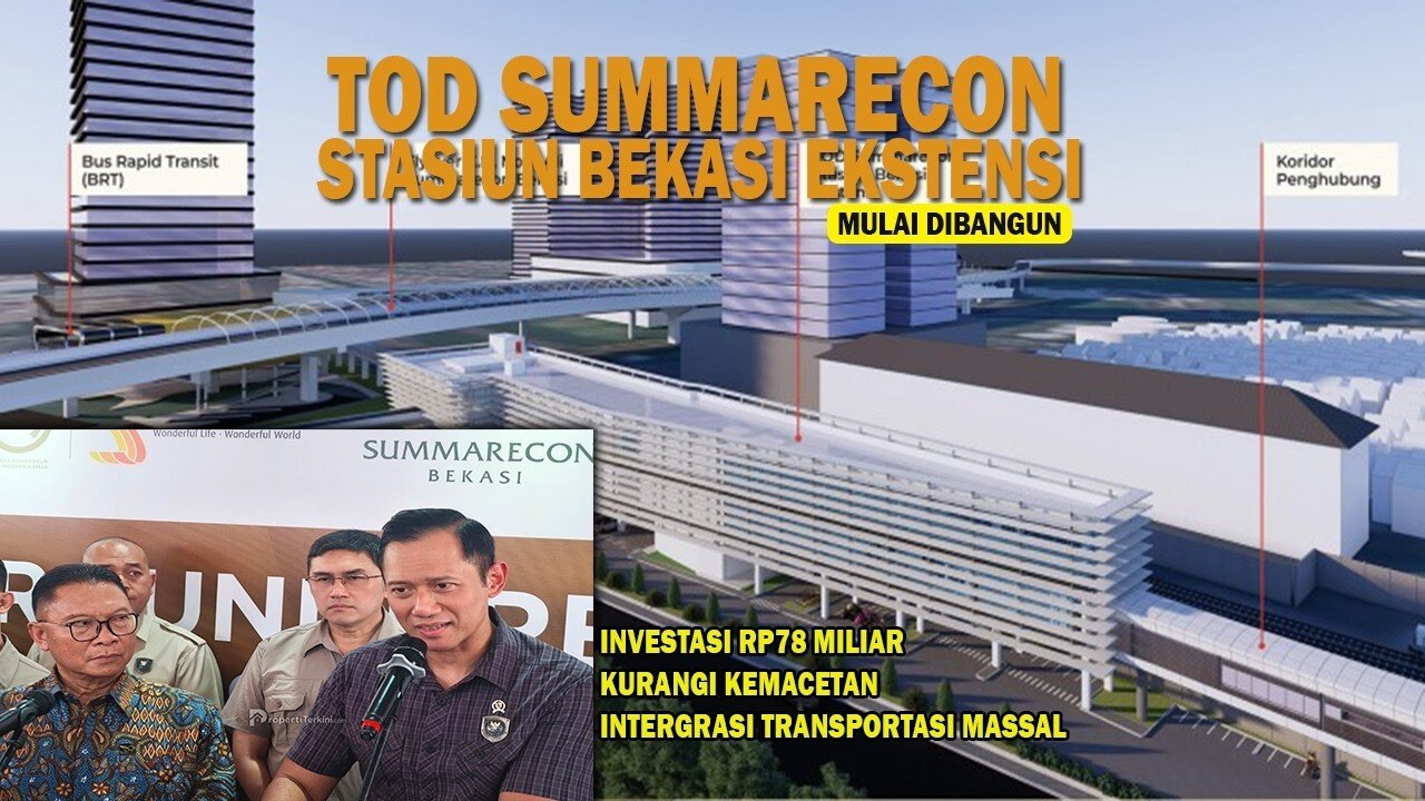 Summarecon Bekasi TOD Officially Underway! AHY Calls It the Future of Indonesian Cities